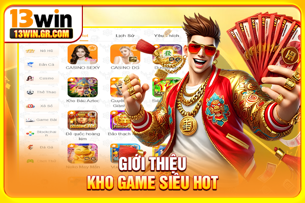 Giới thiệu kho game siêu hot